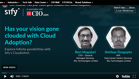 Has-your-vision-gone-clouded-with-Cloud-Adoption-Explore-Infinite-possibilities-with-Sify-s-Cloudinfinit-Webinar-ET-CIO-1